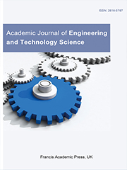 Academic Journal of Engineering and Technology Science（工程技术科学学术期刊）