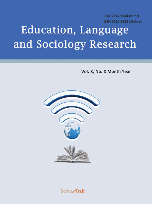 Education, Language and Sociology Research (教育、语言和社会学研究)