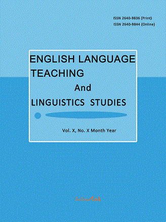 English Language Teaching and Linguistics Studies（ 英语教学与语言学研究）